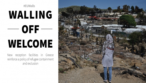 Walling Off Welcome: Joint report on the EU's containment policy
