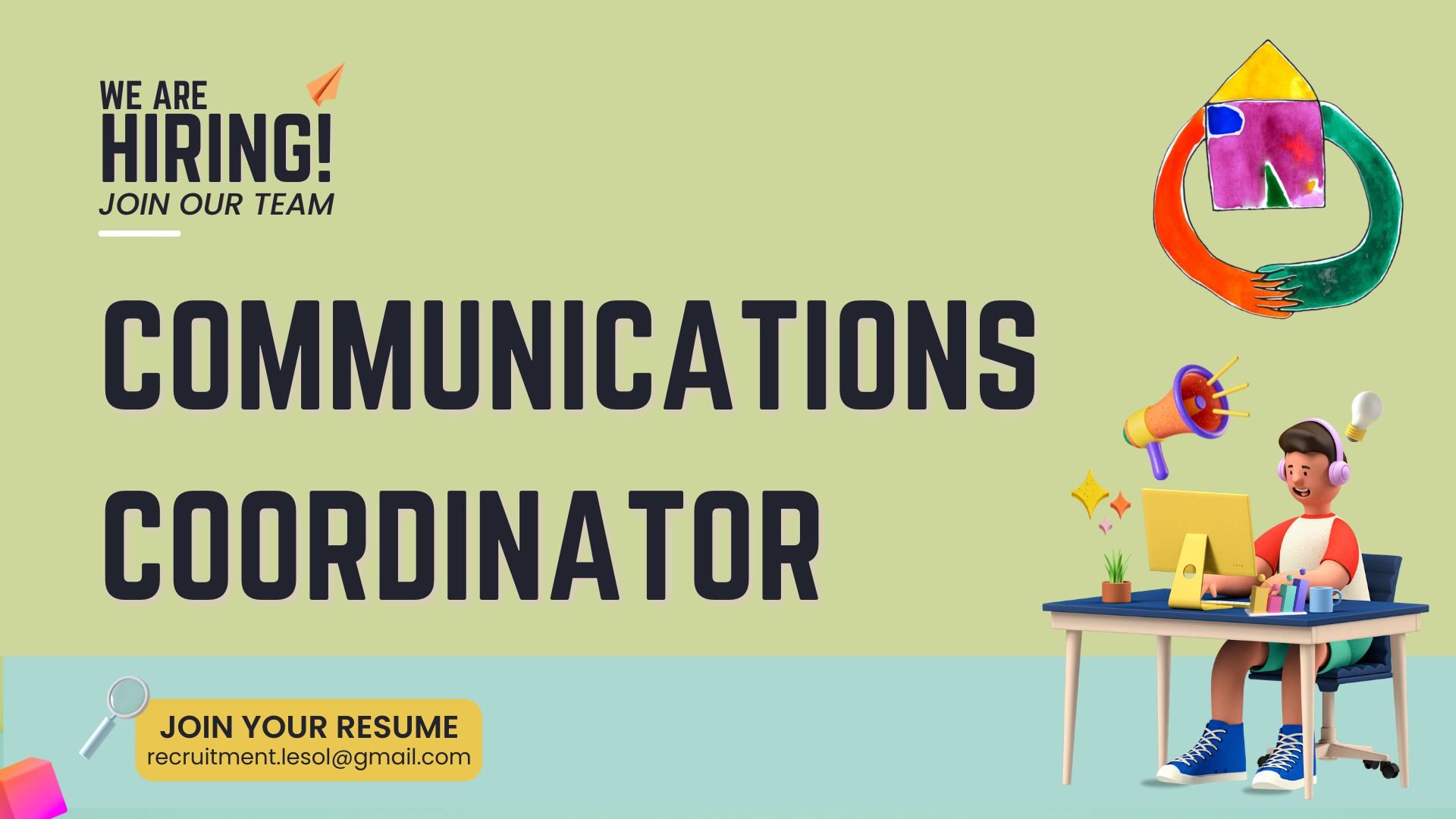 We are looking for Communications Coordinator